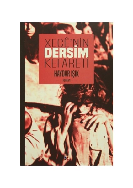 Xece'nin Dersim Kefareti