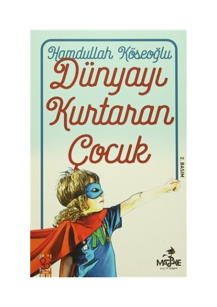 Dünyayı Kurtaran Çocuk