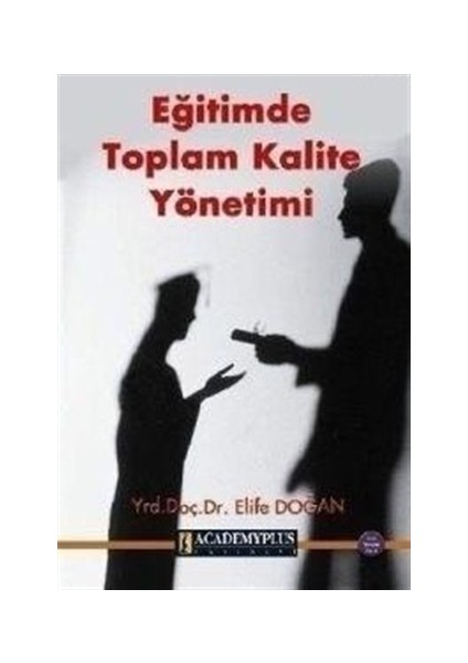 Eğitimde Toplam Kalite Yönetimi