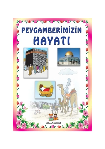 Peygamberimizin Hayatı 1-2 (Orta Boy)