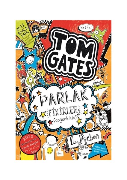 Tom Gates Parlak Fikirler (Çoğunlukla) - Liz Pichon