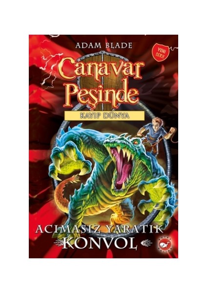 Canavar Peşinde 37: Acımasız Yaratık Konvol - Adam Blade