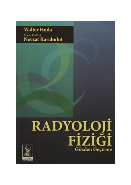 Radyoloji Fiziği: Gözden Geçirme