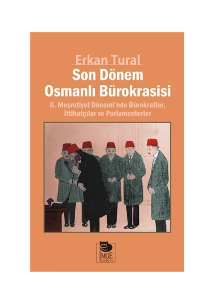 Son Dönem Osmanlı Bürokrasisi