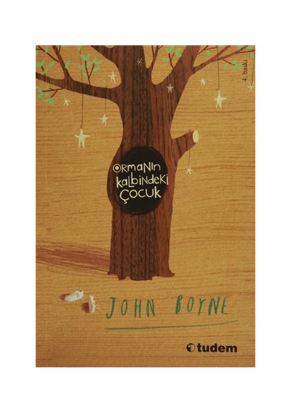 Ormanın Kalbindeki Çocuk - John Boyne