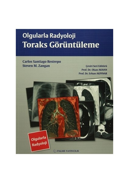 Olgularla Radyoloji Toraks Görüntüleme