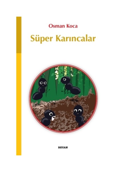 Süper Karıncalar - Osman Koca