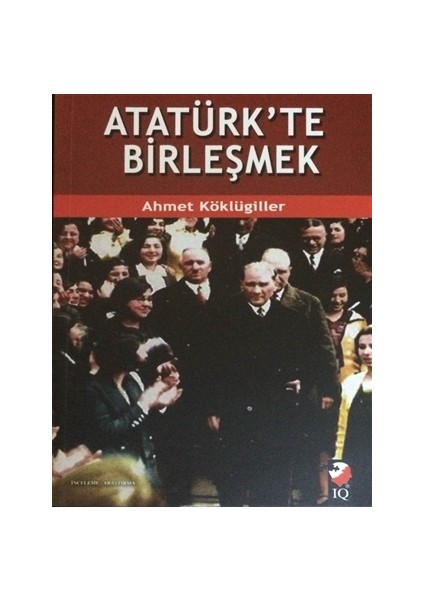 Atatürk'te Birleşmek