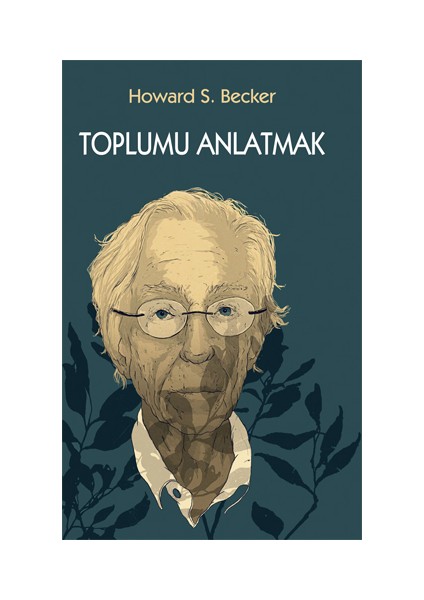 Toplumu Anlatmak