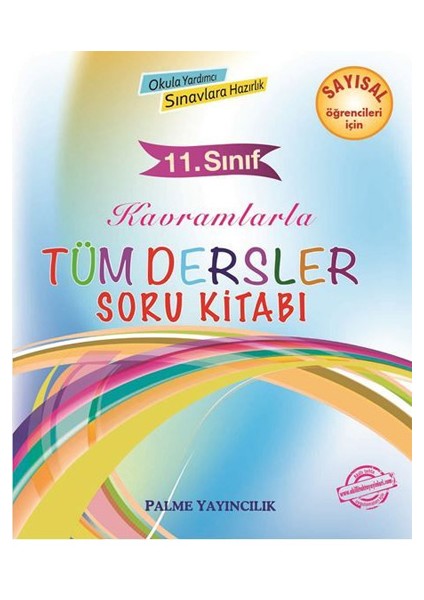 11. Sınıf Sayısal Kavramlarla Tüm Dersler Soru Kitabı (Sayısal Öğrencileri İçin)