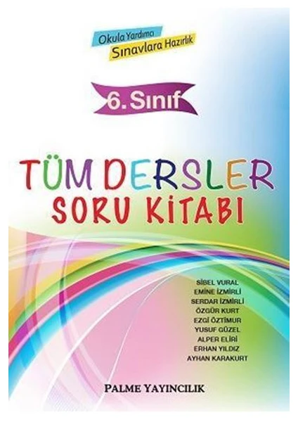 Palme Yayıncılık 6. Sınıf Tüm Dersler Soru Kitabı