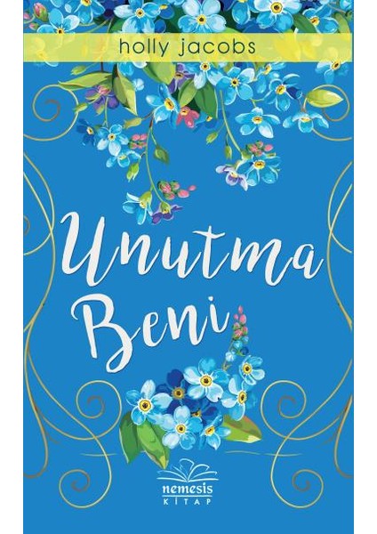 Unutma Beni - Holly Jacobs
