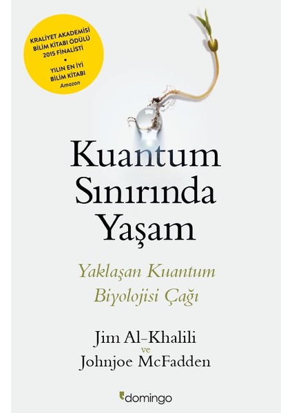 Kuantum Sınırında Yaşam - Jim Al-Khalili