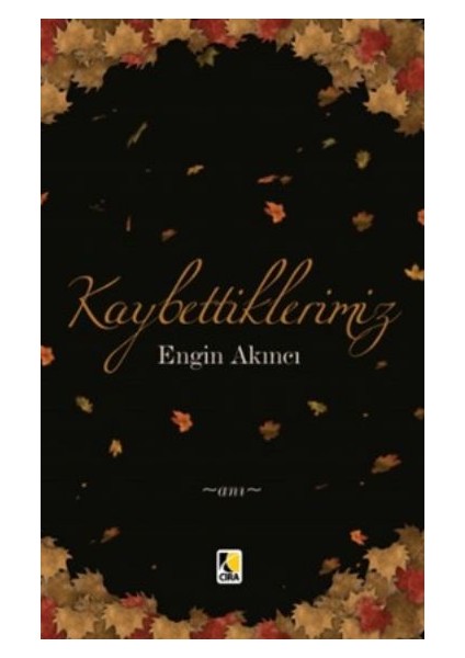Kaybettiklerimiz