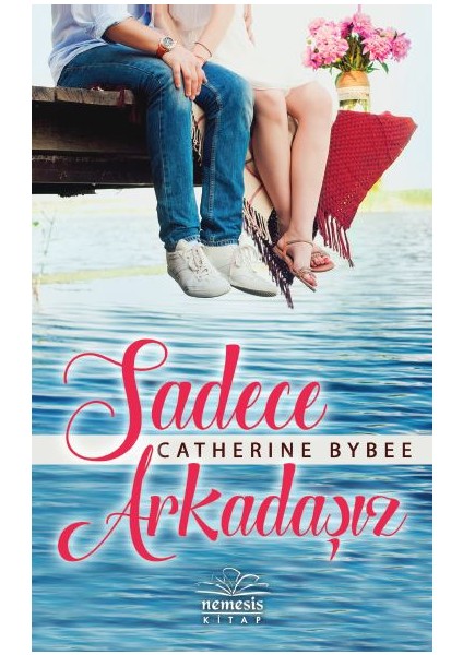 Sadece Arkadaşız - Catherine Bybee