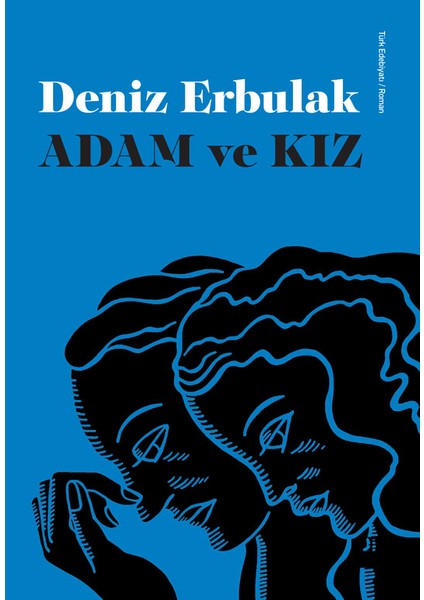 Adam ve Kız - Deniz Erbulak