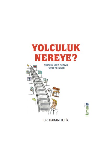 Yolculuk Nereye?