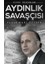 Aydınlık Savaşcısı: Yaşar Nuri Öztürk 1