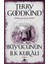 Büyücünün İlk Kuralı Kısım1: Doğruluk Kılıcı Serisi 1 - Terry Goodkind 1
