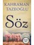 Söz - Kahraman Tazeoğlu 1