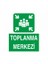 "Toplanma Merkezi" 25X35cm 1