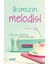 İkimizin Melodisi 1