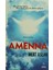 Dünyanın ve Mahşerin Efendisi: Amenna 1