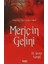 Meriçin Gelini 1