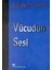 Vücudun Sesi - Roland Possin 1