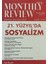 Monthly Review Bağımsız Sosyalist Dergi Sayı: 1 / Ocak 2006 1