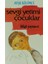 Sevgi Yetimi Çocuklar - Ayşe Kilimci 1