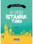 80 Soruda İstanbul Turu 1