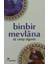 Binbir Mevlana 1