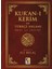 Kur'an-ı Kerim ve Türkçe Anlamı Meal ve Sözlük 1