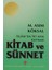 İslam'da İki Ana Kaynak Kitab ve Sünnet 1