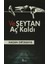 Ve Şeytan Aç Kaldı 1
