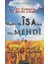 Nüzul-i Hz. İsa (a.s) - Hz. Mehdi ve Deccal 1