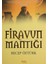 Firavun Mantığı 1