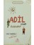 Adil Olan Kazanır 1