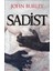 Sadist - John Burley 1