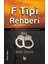 F Tipi Rehberi 1