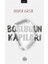 Boşluğun Kapıları 1