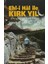 Ehl-i Hal ile Kırk Yıl 1