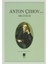 Anton Çehov’dan Hikayeler - Anton Çehov 1