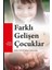 Farklı Gelişen Çocuklar 1