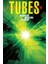 Tubes 1