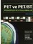 Pet ve Pet / BT Prensipler ve Uygulamalar 1