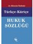 Türkçe-Kürtçe Hukuk Sözlüğü 1