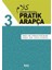 Çelik Yayınevi Resimlerle Herkes İçin - Pratik Arapça 3 1