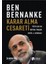 Karar Alma Cesareti - Ben Bernanke 1